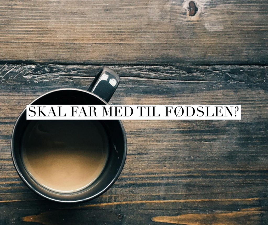 Far med til fødslen