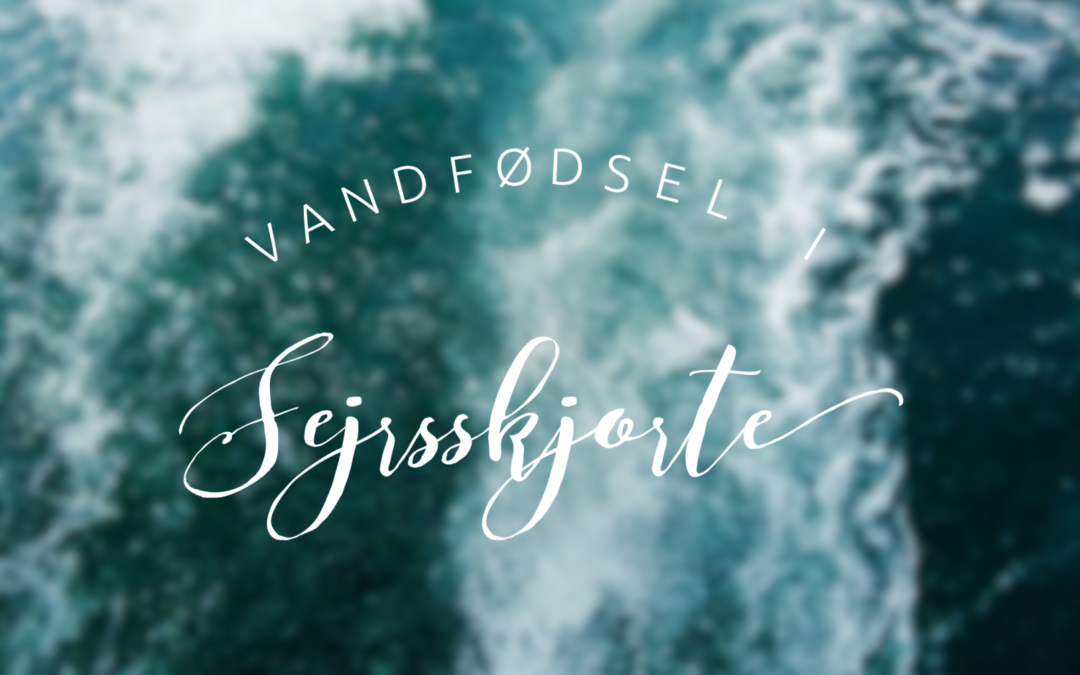 Fødselsfredag – en vandfødsel i sejrsskjorte