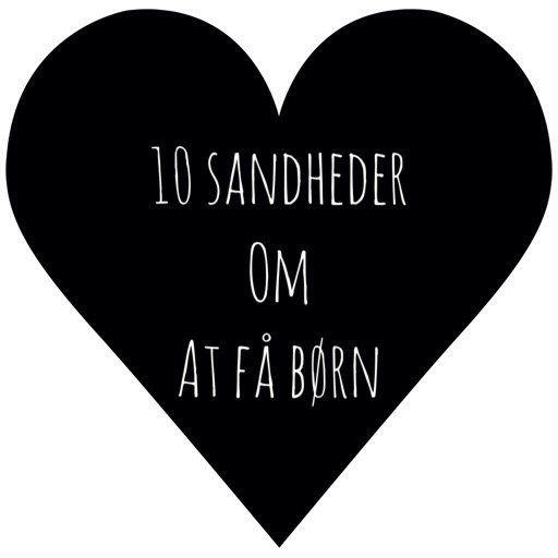 10 sandheder om at få børn