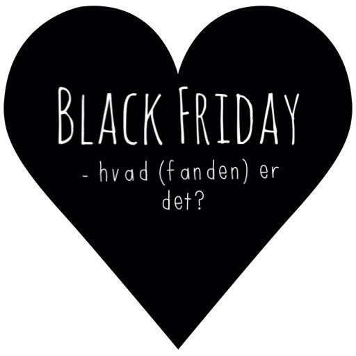 Black Friday – hvad (fanden) er det?!