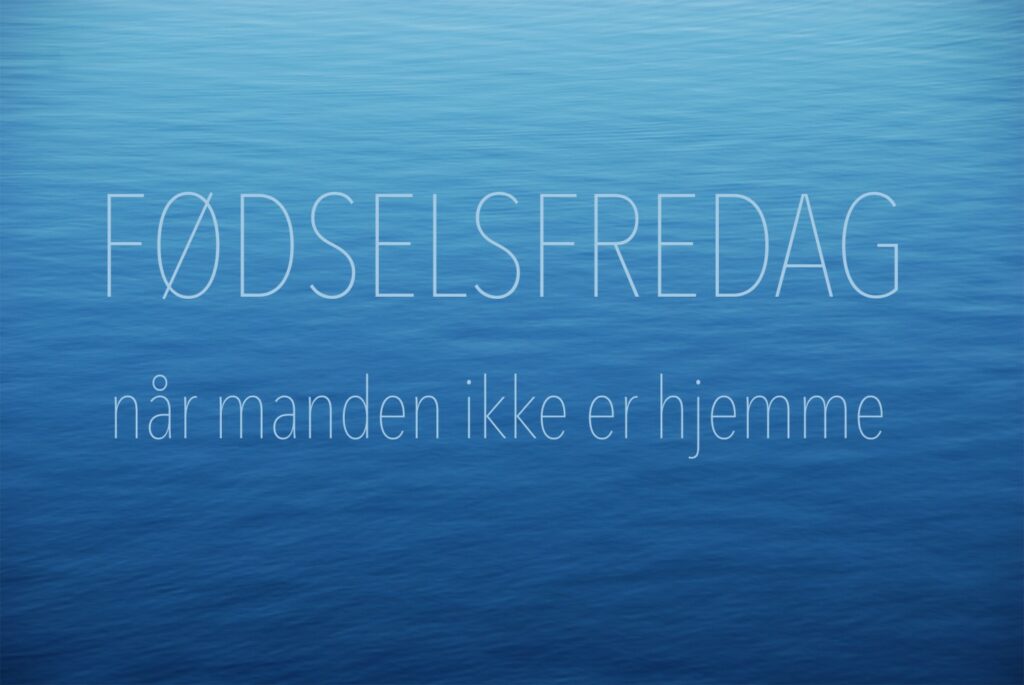 fødselsfredagmandikkehjemme